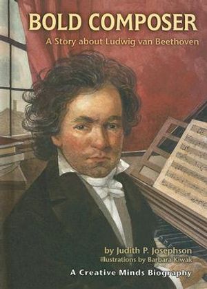 Bold Composer: A Story about Ludwig Van Beethoven image number 0