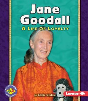 Jane Goodall: A Life of Loyalty image number 0