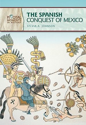 The Spanish Conquest of Mexico image number 0