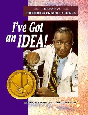 I've Got an Idea: The Story of Frederick McKinley Jones image number 0