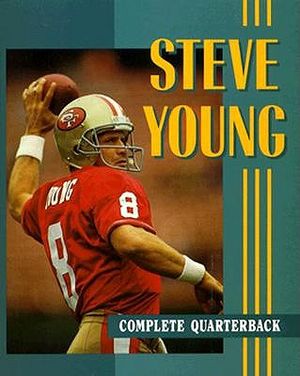 Steve Young: Complete Quarterback image number 0