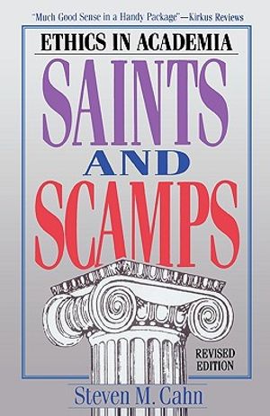 Saints and Scamps: Ethics in Academia image number 0