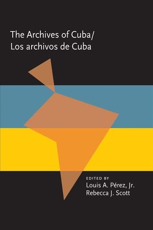 Los Archivos de Cuba = The Archives of Cuba image number 0