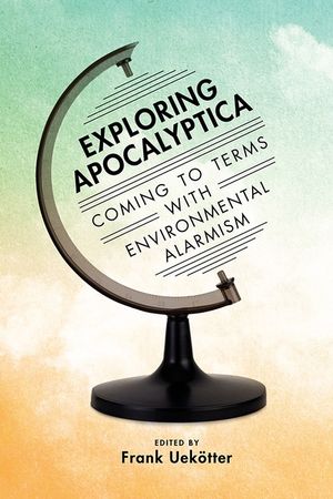 Exploring Apocalyptica: Coming to Terms with Environmental Alarmism image number 0