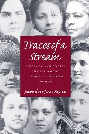 Traces Of A Stream: Literacy and Social Change Among African American Women image number 0