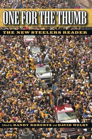One for the Thumb: The New Steelers Reader image number 0