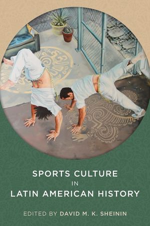 Sports Culture in Latin American History image number 0