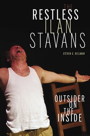 The Restless Ilan Stavans: Outside on the Inside image number 0