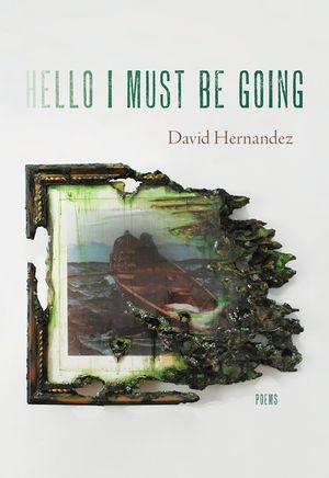 Hello I Must Be Going: Poems image number 0