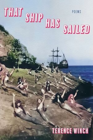That Ship Has Sailed: Poems image number 0
