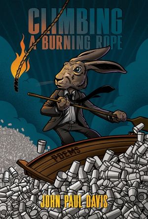 Climbing a Burning Rope: Poems image number 0