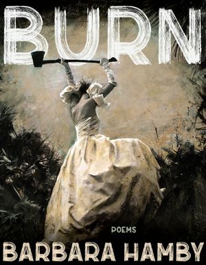 Burn: Poems image number 0
