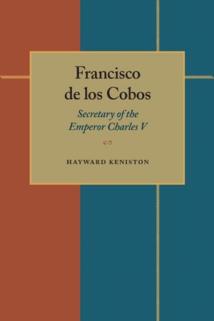 Francisco de los Cobos: Secretary of the Emperor Charles V image number 0