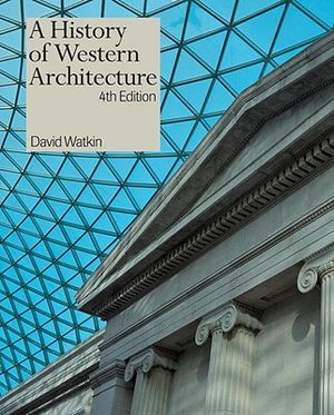 A History of Western Architecture, 3rd Edition image number 0