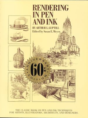 Rendering in Pen and Ink: The Classic Book on Pen and Ink Techniques for Artists, Illustrators, Architects, and Designers image number 0