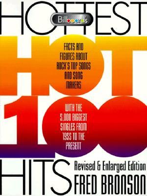 Billboard's Hottest Hot 100 Hits: Facts and Figures about Rock's Top Songs and Song... image number 0