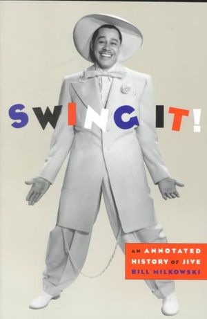 Swing It!: An Annotated History of Jive image number 0