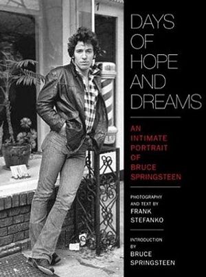 Days of Hopes and Dreams: An Intimate Portrait of Bruce Springsteen image number 0