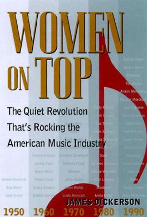 Women on Top: The Quiet Revolution That's Rocking the American Music Industry image number 0