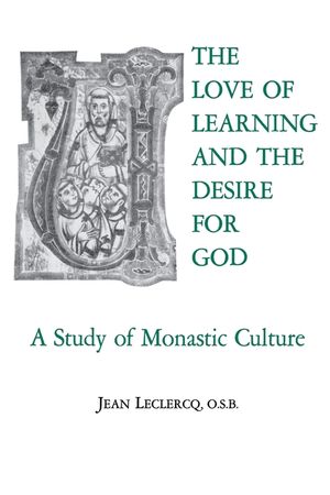 The Love of Learning and the Desire God: A Study of Monastic Culture image number 0