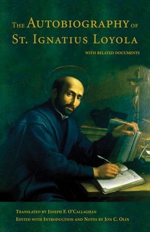 The Autobiography of St. Ignatius Loyola: With Related Documents image number 0