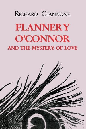 Flannery O'Connor and the Mystery of Love image number 0