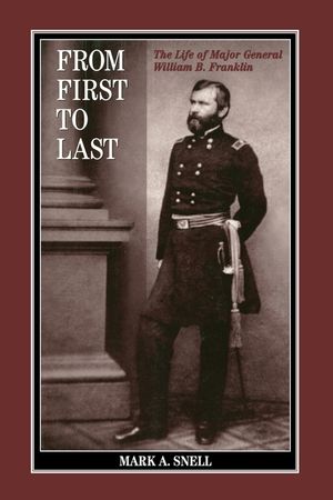 From First to Last: The Life of William B. Franklin image number 0