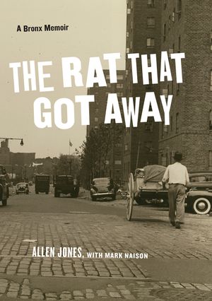 The Rat That Got Away: A Bronx Memoir image number 0