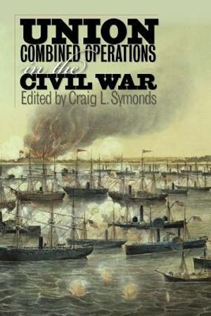 Union Combined Operations in the Civil War image number 0