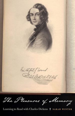 The Pleasures of Memory: Learning to Read with Charles Dickens image number 0