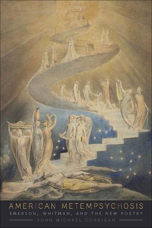 American Metempsychosis: Emerson, Whitman, and the New Poetry image number 0