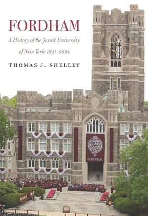 Fordham, a History of the Jesuit University of New York: 1841-2003 image number 0