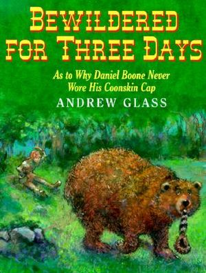 Bewildered for Three Days: As to Why Daniel Boone Never Wore His Coonskin Cap image number 0