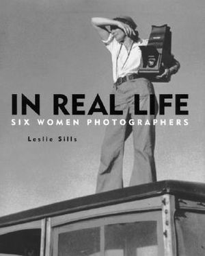 In Real Life: Six Women Photographers image number 0