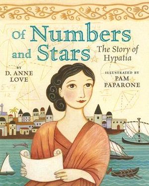 Of Numbers and Stars: The Story of Hypatia image number 0