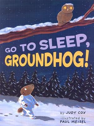Go to Sleep, Groundhog! image number 0