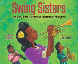 Swing Sisters: The Story of the International Sweethearts of Rhythm image number 0