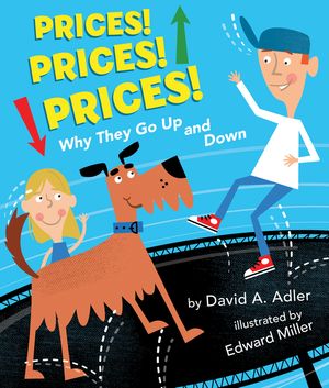 Prices! Prices! Prices!: Why They Go Up and Down image number 0