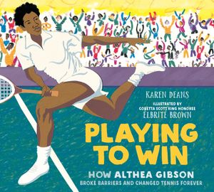 Playing to Win: How Althea Gibson Broke Barriers and Changed Tennis Forever image number 0