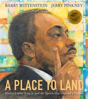 A Place to Land: Martin Luther King Jr. and the Speech That Inspired a Nation image number 0