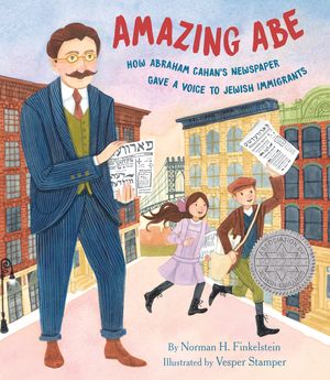 Amazing Abe: How Abraham Cahan's Newspaper Gave a Voice to Jewish Immigrants image number 0