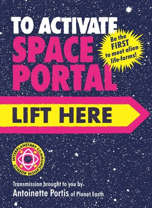 To Activate Space Portal, Lift Here image number 0