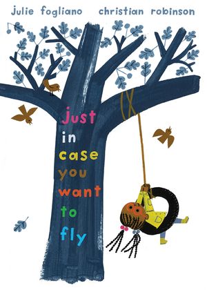Just in Case You Want to Fly image number 0