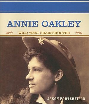 Annie Oakley: Wild West Sharpshooter image number 0