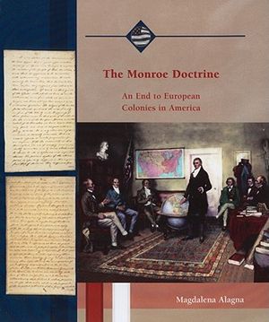 The Monroe Doctrine: An End to European Colonies in America image number 0