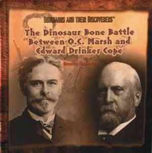 The Dinosaur Bone Battle Between O.C. Marsh and Edward Drinker Cope image number 0