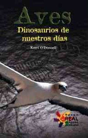 Aves: Dinosaurios de Nuestros Dias image number 0