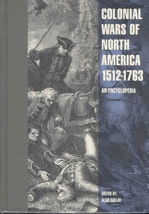 Colonial Wars of North America, 1512-1763 image number 0