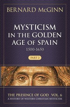 Mysticism in the Golden Age of Spain (1500-1650) image number 0