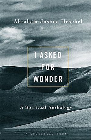 I Asked for Wonder: A Spiritual Anthology image number 0